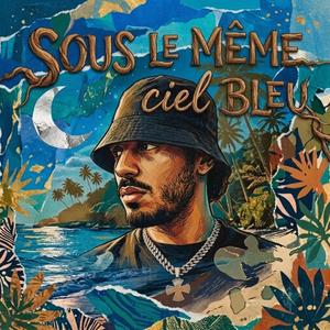 Sous le même ciel bleu