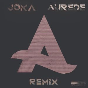 All Night (Aurede & JOKA Remix)