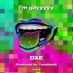 I’m gayyyyy