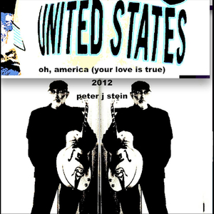 Oh, America Your Love Is True)