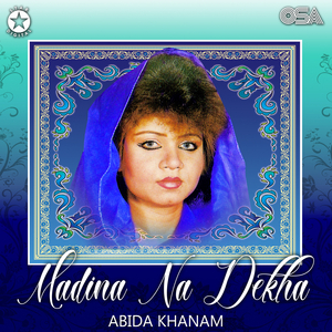 Madina Na Dekha Toh Kuch