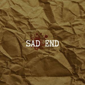 Sad End