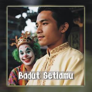 Badut Setiamu