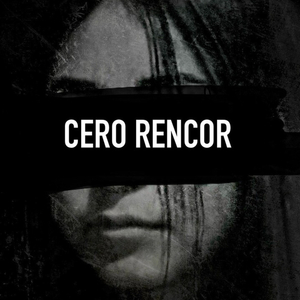 Cero Rencor