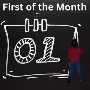First Of The Month