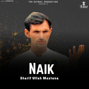 Naik (Shina Song) (feat. Shareef Ullah Mastana)