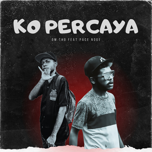 KO PERCAYA