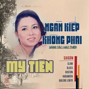 NGÀN KIẾP KHÔNG PHAI