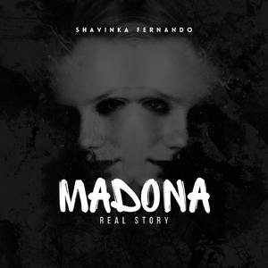 Madona (Real Story)