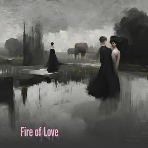 Fire of Love