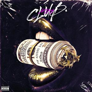 CLUB (feat. $ync)