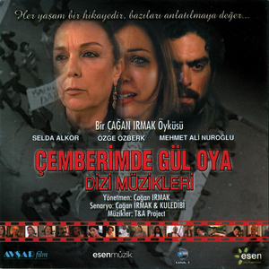 Çemberimde Gül Oya (Goncagül Sunar)
