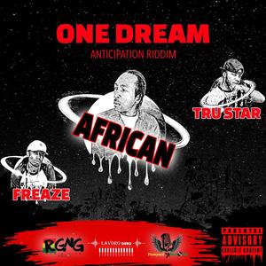 One Dream (feat. Freaze & TruStar)