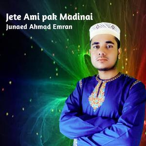 Jete Ami pak Madinai