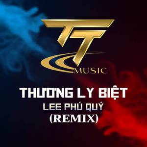Thương Ly Biệt x QV Remix x EDM