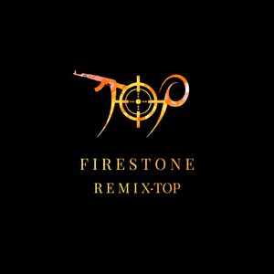 Firestone（MGMOB-TOP remix）