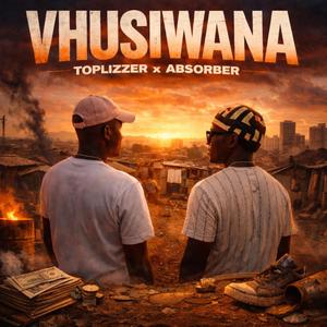 Vhusiwana (feat. Absorber)