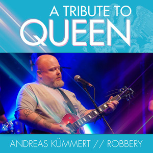Robbery: A Tribute to Queen