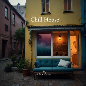 Chill House