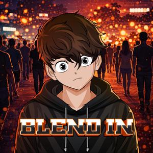 Blend In