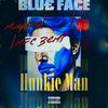 Murph G - Blue Face Hunkie Man