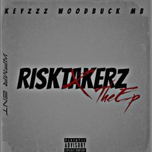 RiskTakerz (feat. Keyzzz & Woodbuck)