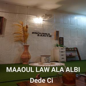 MAAOUL - LAW ALA ALBI