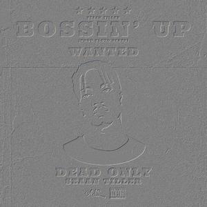 BOSSIN' UP (feat. Seaan Tiller) (Radio Edit)