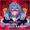 Divide Music - Mourn No More