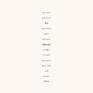 closer