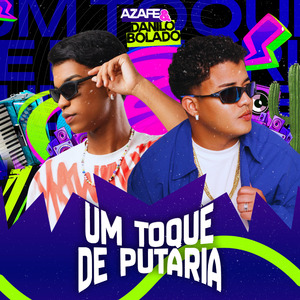 Um Toque de Putaria