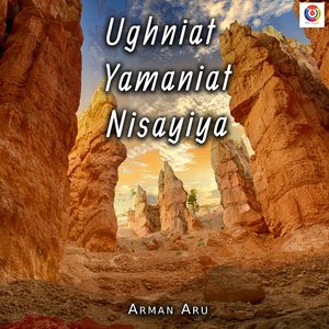 Ughniat Yamaniat Nisayiya