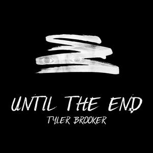 Until the End