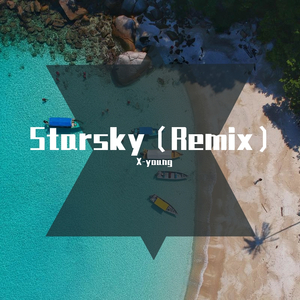 BloodRomantic-starsky remix(1)（X-young remix）