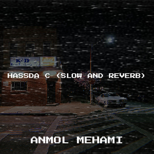 Hassda C (Slow and Reverb)