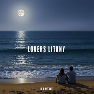 Lovers Litany