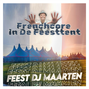 Frenchcore In De Feesttent