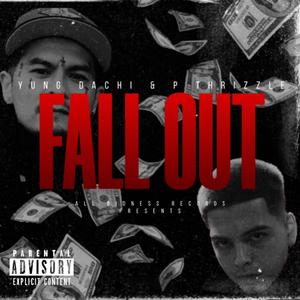 Fall Out (feat. P-Thrizzle)