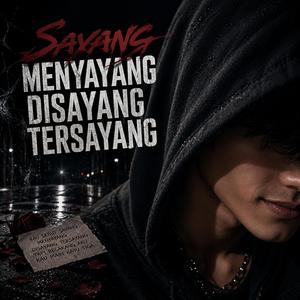 Sayang Menyayang Disayang Tersayang