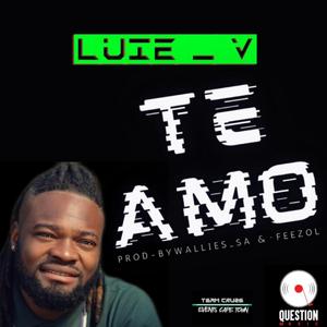 Te Amo (feat. Wallies & Feezol)