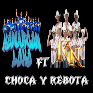 Choca y Rebota (Cover)