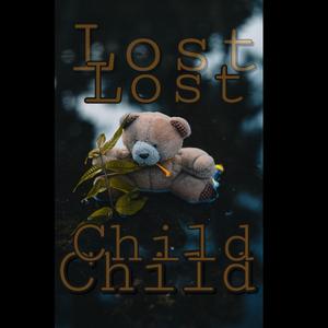 Lost Child (feat. CMC KG)