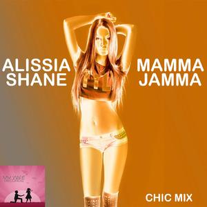 Mamma Jamma (Chic mix)
