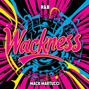 Wackness (Original Mix)