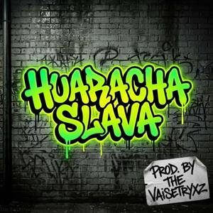 Huaracha Slava