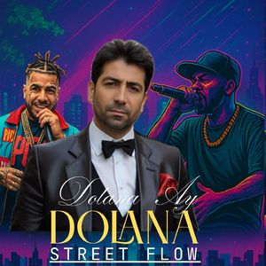 Dolana ay dolana (Street Flow Versiyon)
