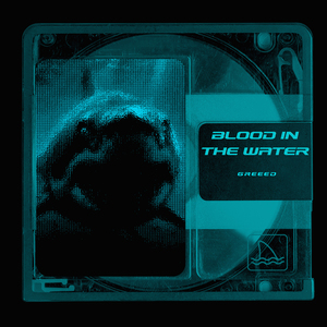 BLOOD IN THE WATER