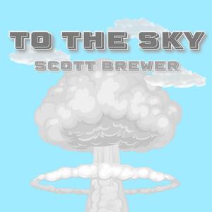 TO THE SKY