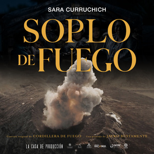 Soplo de Fuego (De "Cordillera de Fuego" [Canción Original])