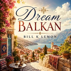 Balkan Dream